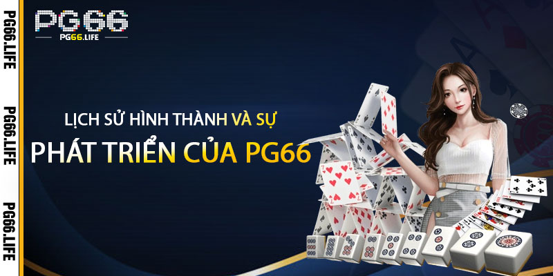 Lich Su Hinh Thanh Va Su Phat Trien Cua Pg66